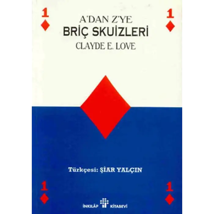 A’dan Z’ye Briç Skuizleri