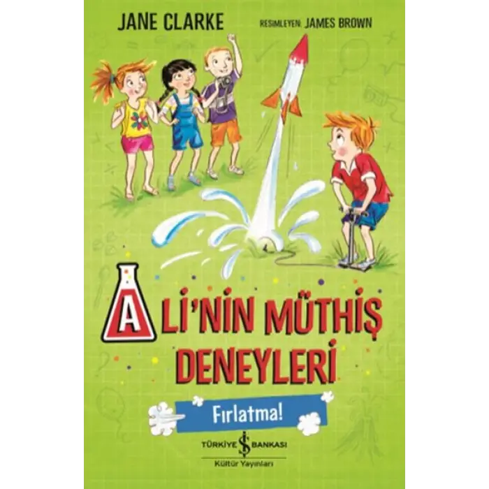 Alinin Müthiş Deneyleri - Fırlatma!