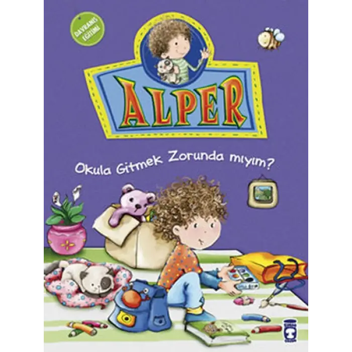 Alper Okula Gitmek Zorunda mıyım?