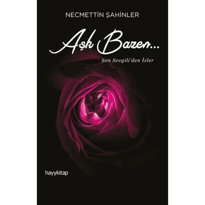 Aşk Bazen... - Son Sevgiliden İzler