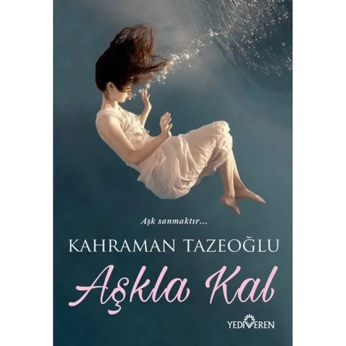 Aşkla Kal