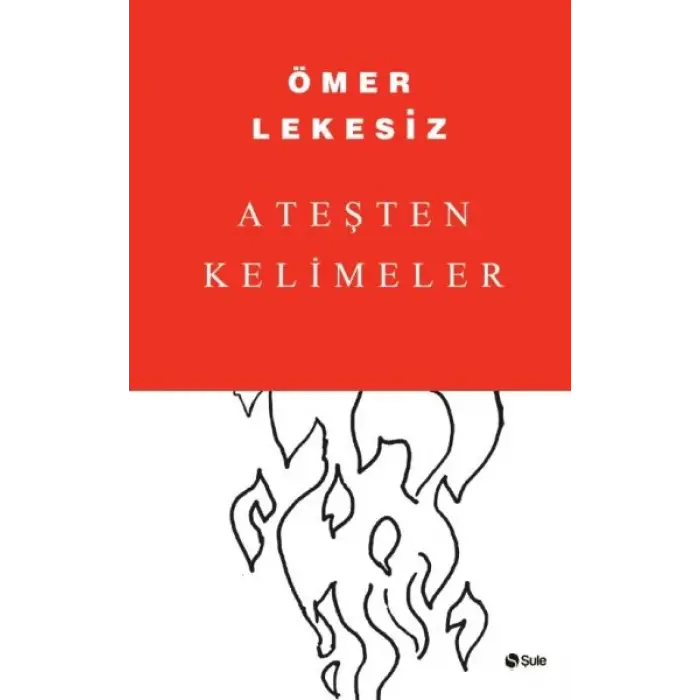 Ateşten Kelimeler