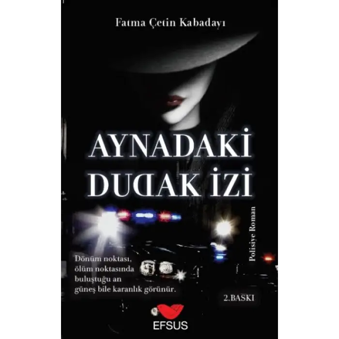 Aynadaki Dudak İzi
