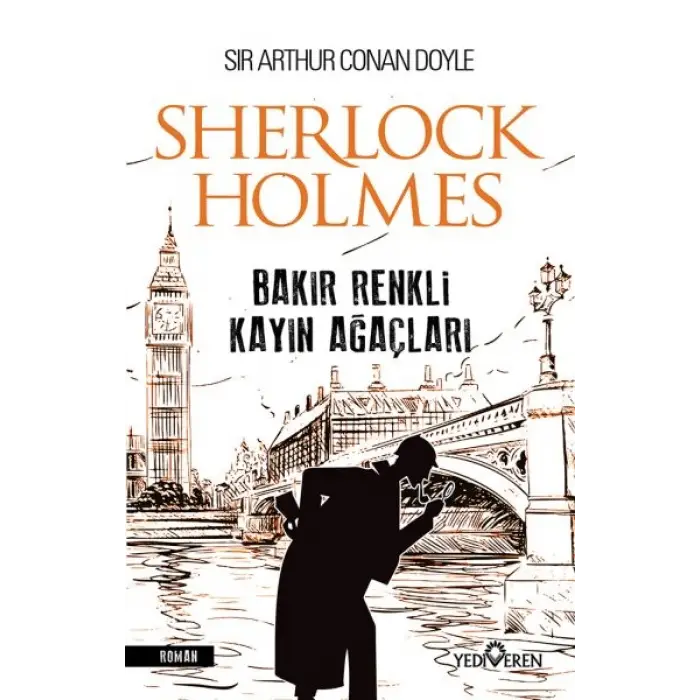 Bakır Renkli Kayın Ağaçları - Sherlock Holmes