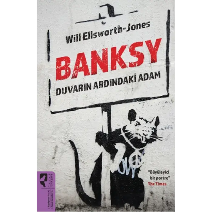 Banksy Duvarın Ardındaki Adam