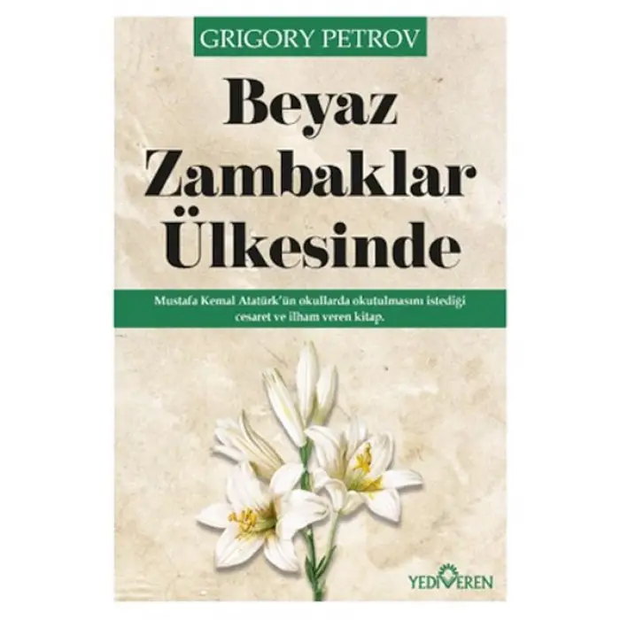 Beyaz Zambaklar Ülkesinde