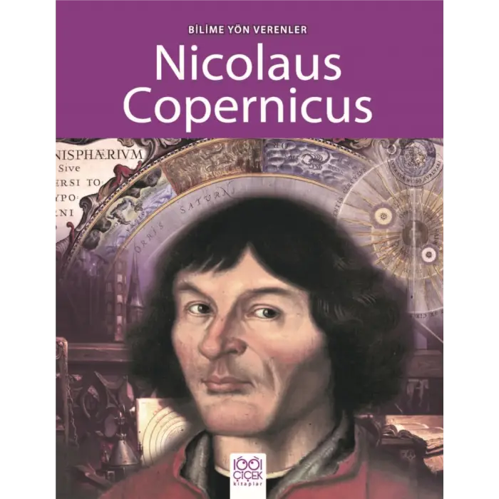 Bilime Yön Verenler - Nikolas Kopernik