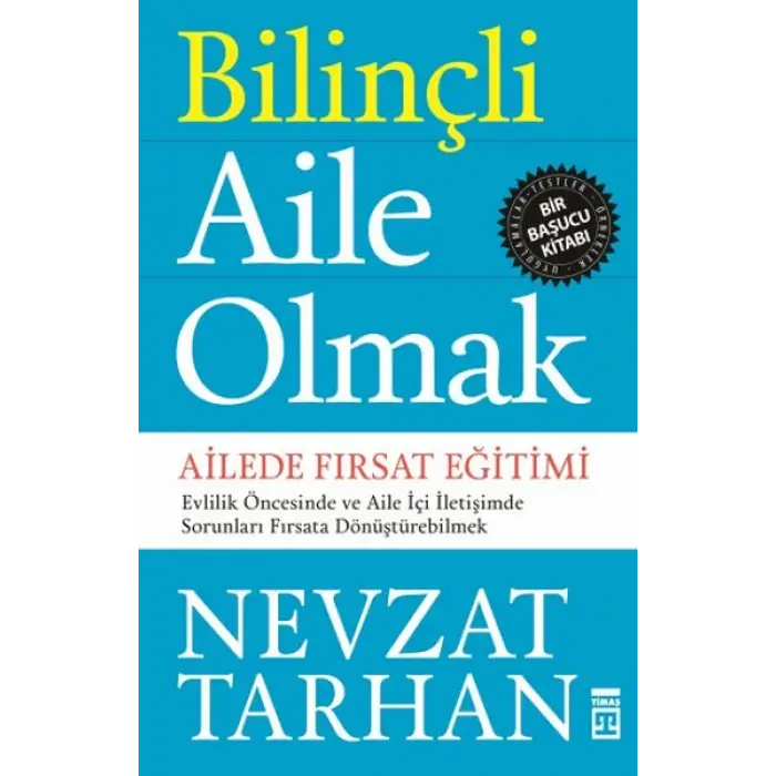 Bilinçli Aile Olmak
