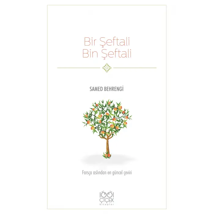 Bir Şeftali Bin Şeftali