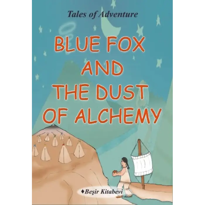 Blue Fox And The Dust Of Alchemy