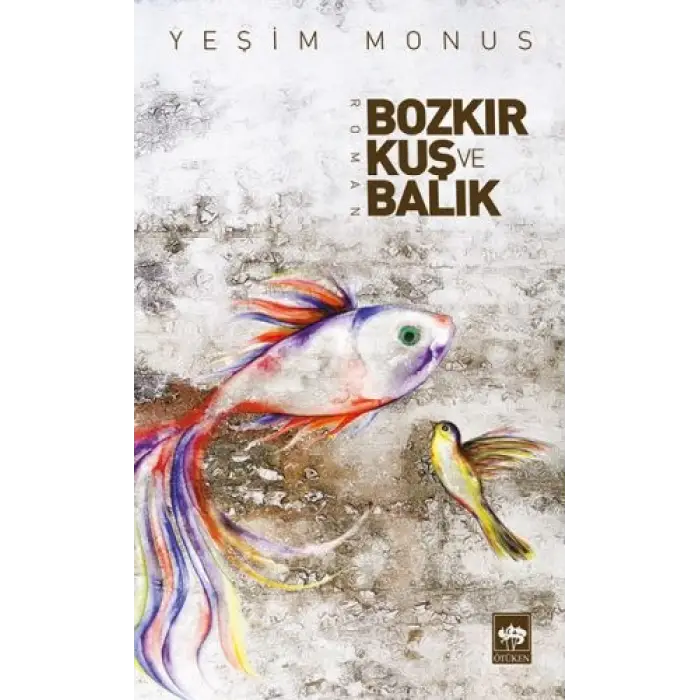 Bozkır Kuş ve Balık