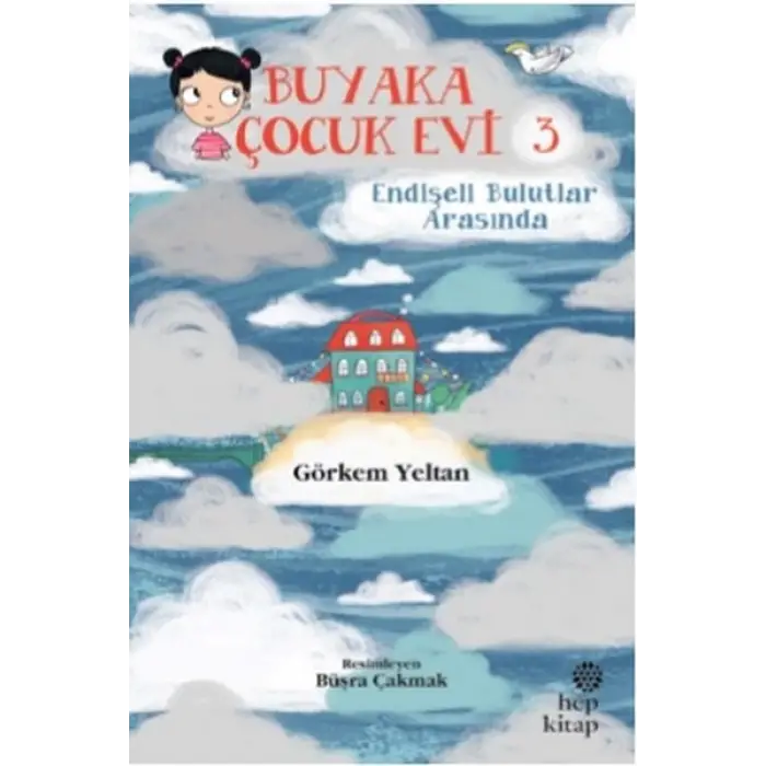 Buyaka Çocuk Evi Endişeli Bulutlar Arasında