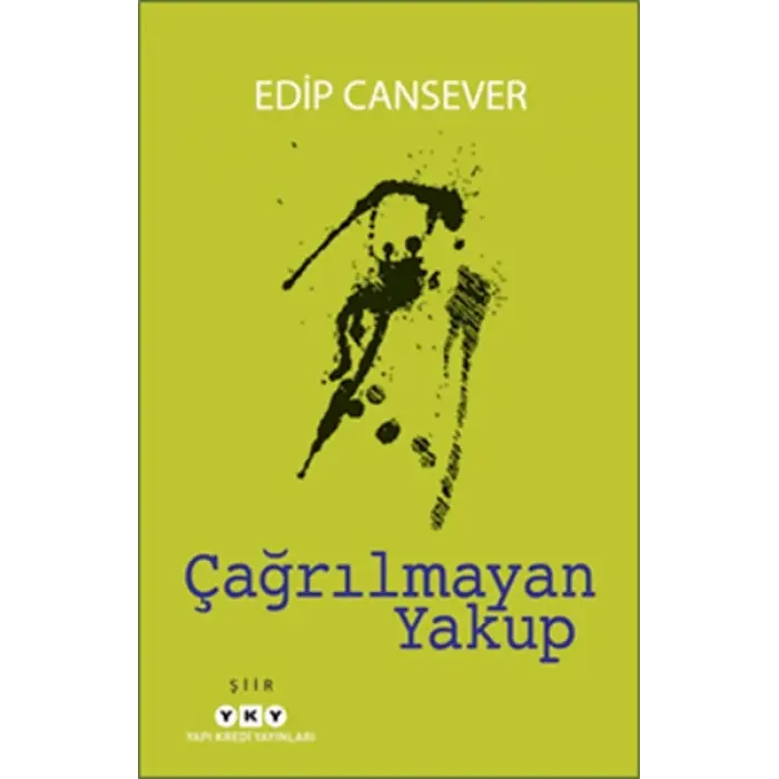 Çağrılmayan Yakup