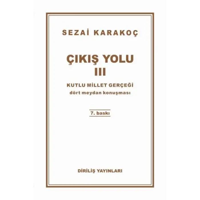 Çıkış Yolu 3 - Kutlu Millet Gerçeği