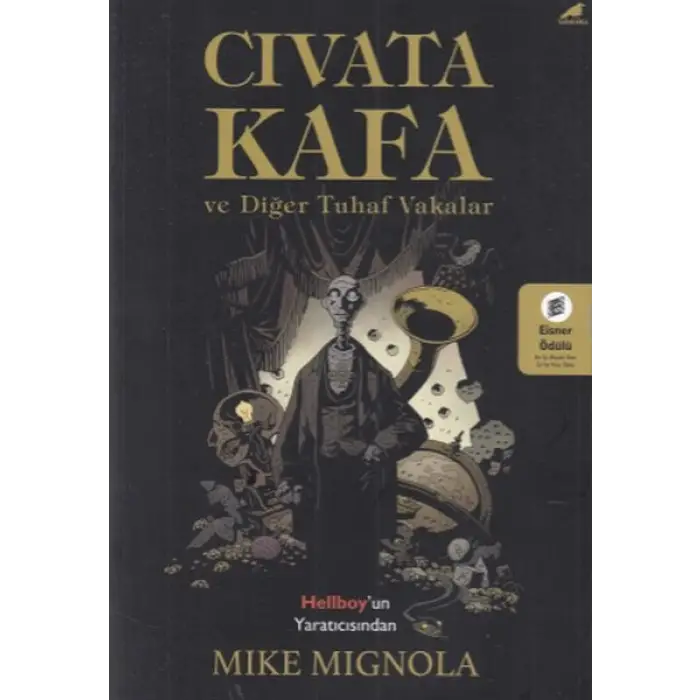 Civata Kafa ve Diğer Tuhaf Vakalar