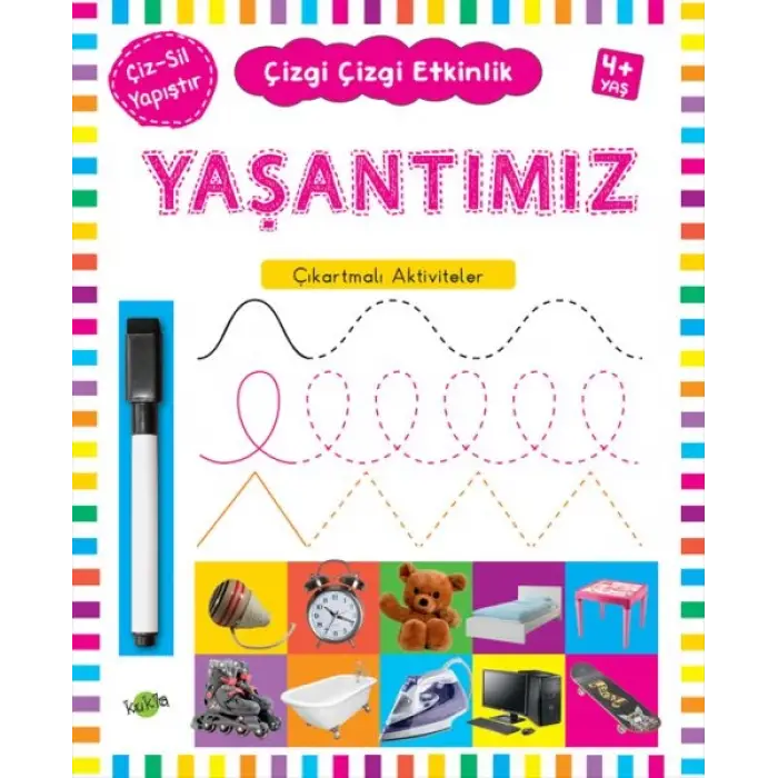 Çizgi Çizgi Etkinlik - Yaşantımız (4+ Yaş)