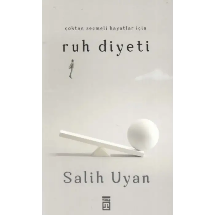 Çoktan Seçmeli Hayatlar İçin Ruh Diyeti