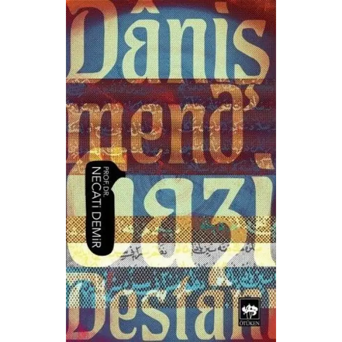 Danişmend Gazi Destanı