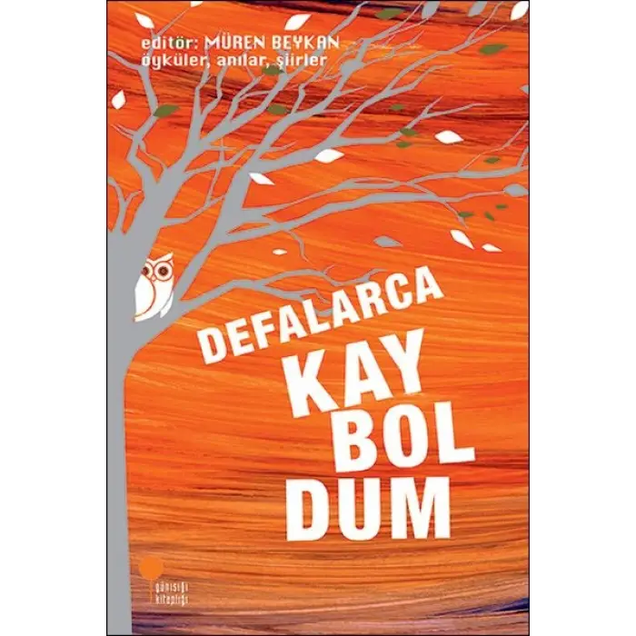 Defalarca Kayboldum