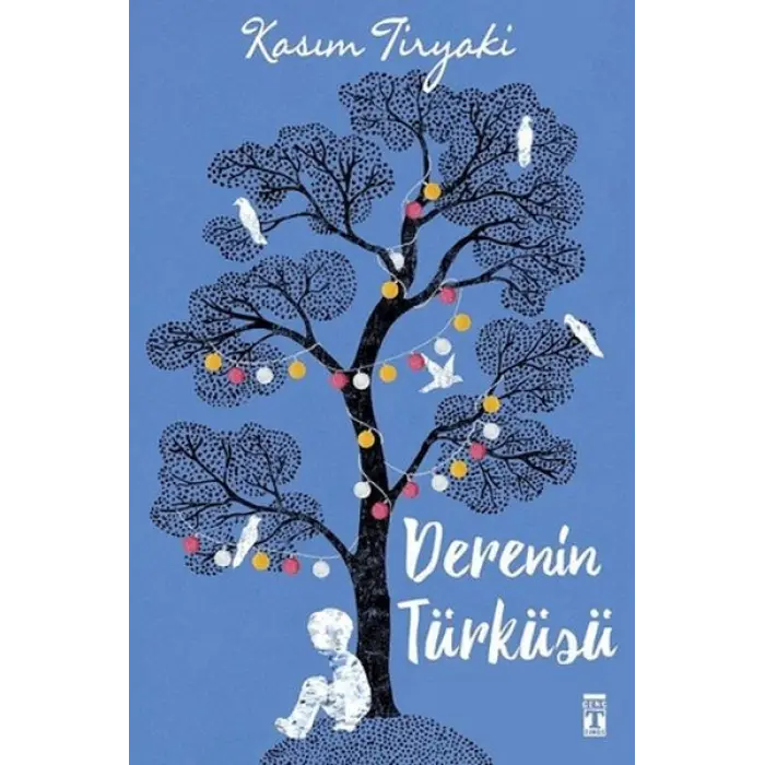 Derenin Türküsü