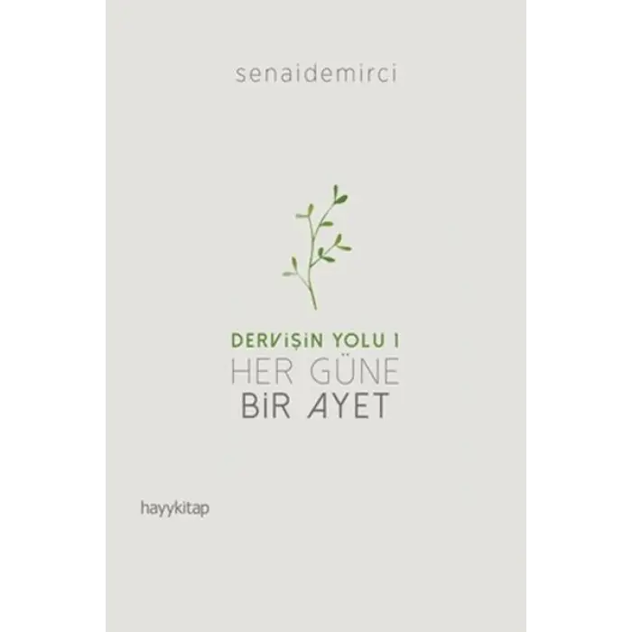 Dervişin Yolu 1 - Her Güne Bir Ayet