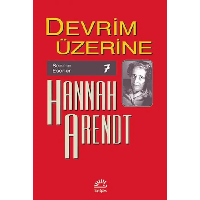 Devrim Üzerine / Seçme Eserler 7