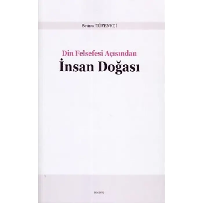 Din Felsefesi Açısından İnsan Doğası