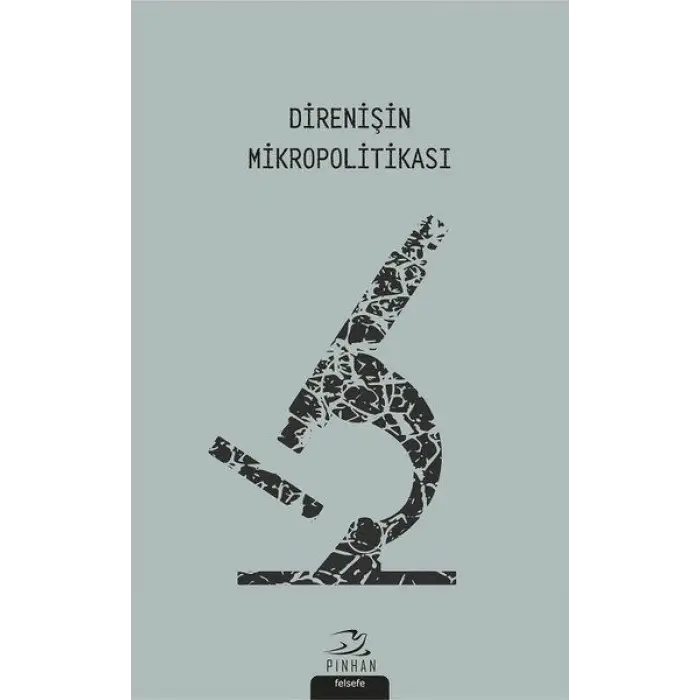 Direnişin Mikropolitikası