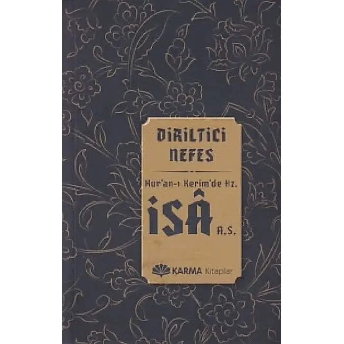 Diriltici Nefes Kuran-ı Kerimde Hz. İsa (a.s.)
