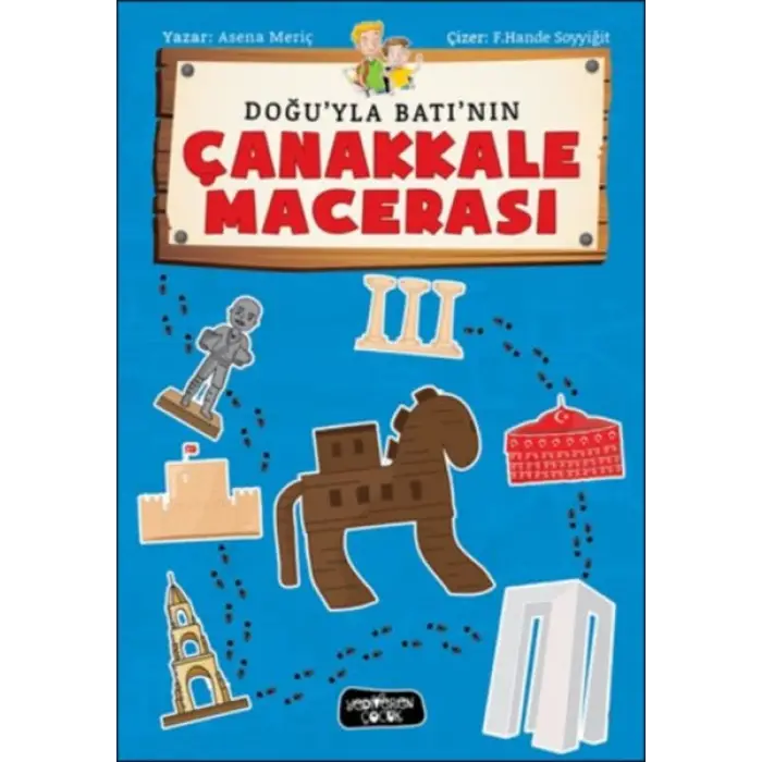 Doğuyla Batının Çanakkale Macerası