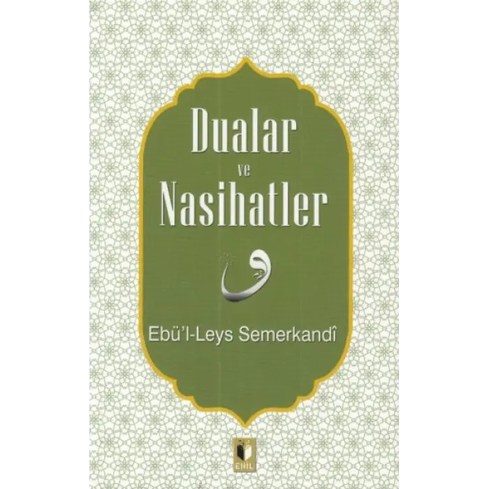 Dualar ve Nasihatler