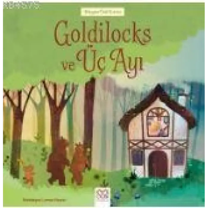 Dünyaca Ünlü Eserler - Goldilocks ve Üç Ayı