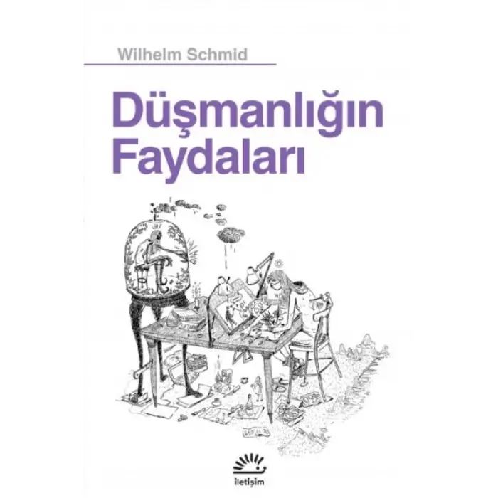 Düşmanlığın Faydaları