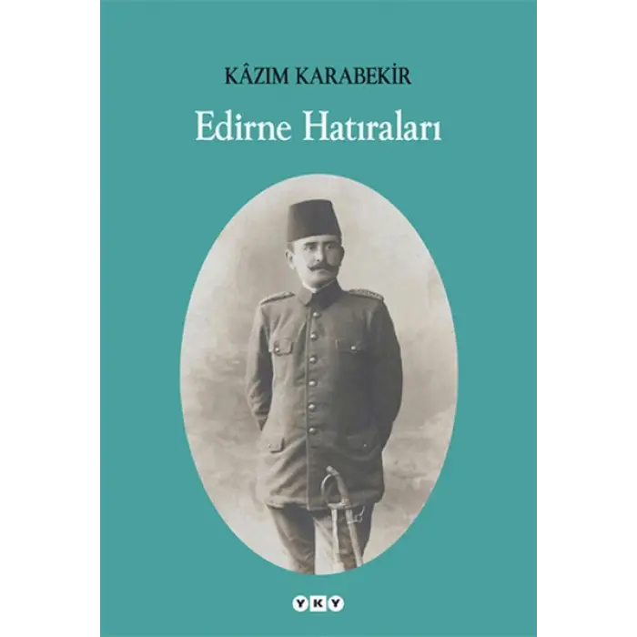 Edirne Hatıraları