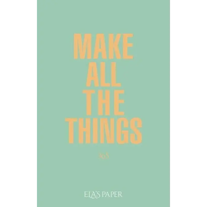 Ela’s Paper Make All The Things 365