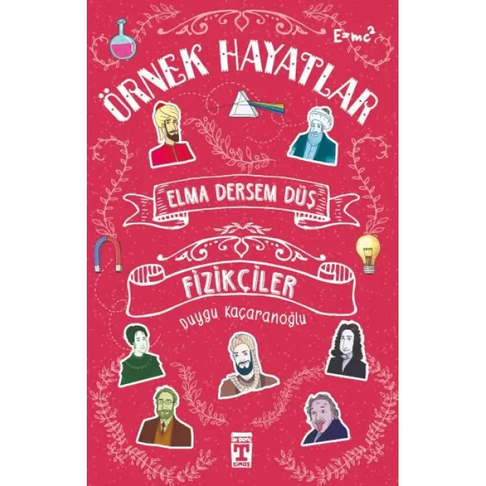 Elma Dersem Düş-Fizikçiler