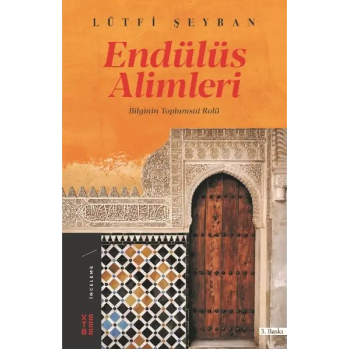Endülüs Alimleri - Bilginin Toplumsal Rolü