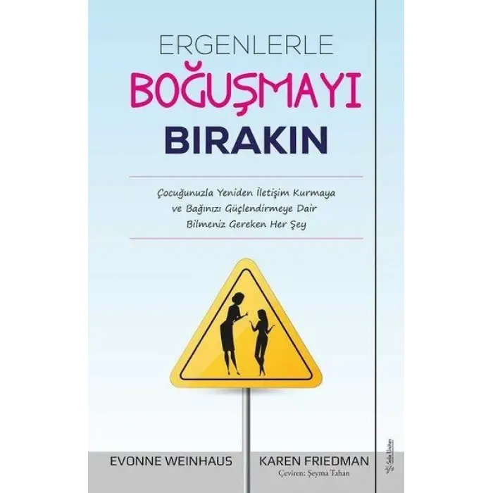 Ergenlerle Boğuşmayı Bırakın