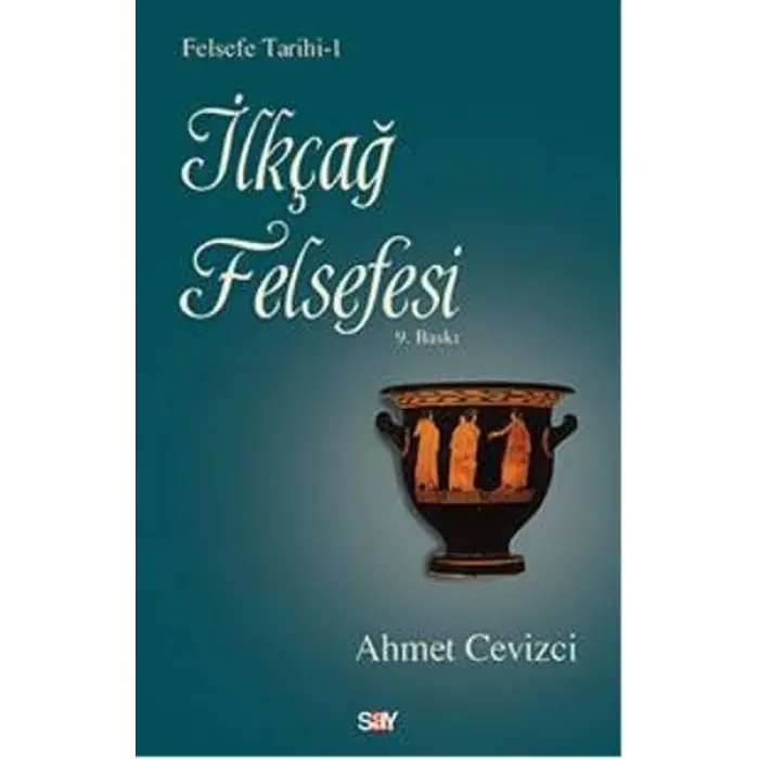 Felsefe Tarihi 1 - İlkçağ Felsefesi