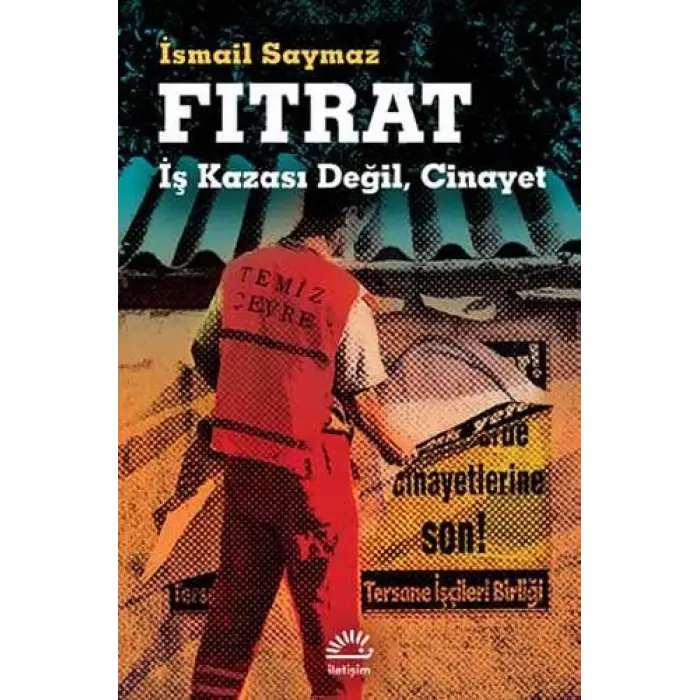 Fıtrat - İş Kazası Değil, Cinayet