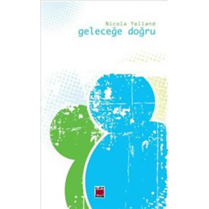 Geleceğe Doğru