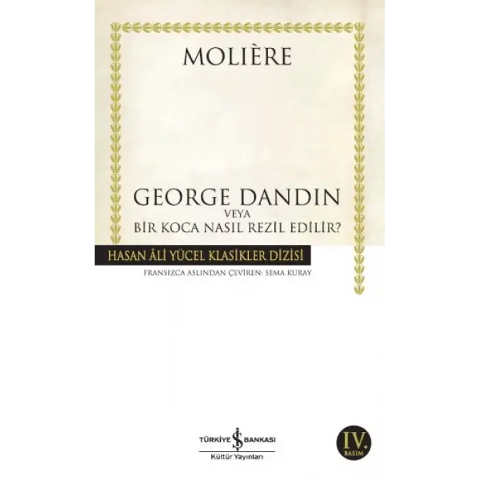 George Dandin - Hasan Ali Yücel Klasikleri