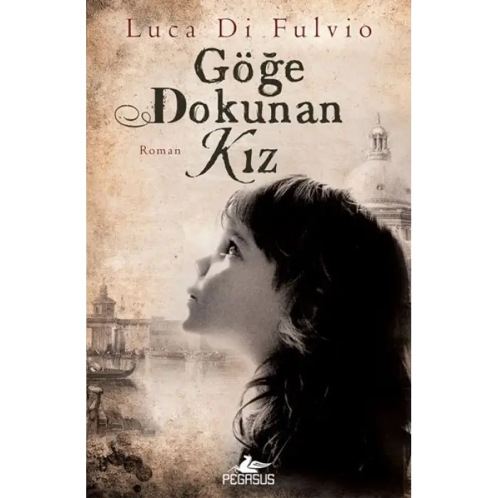 Göğe Dokunan Kız