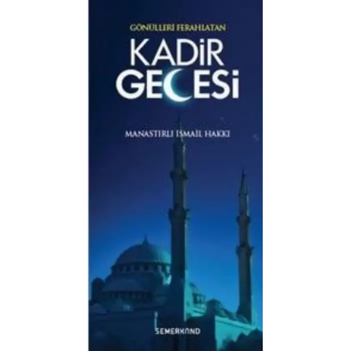 Gönülleri Ferahlatan Kadir Gecesi