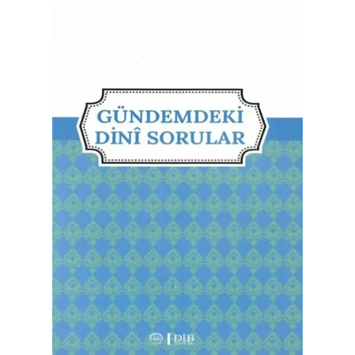 Gündemdeki Dini Sorular