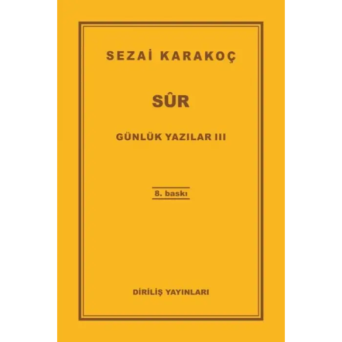 Günlük Yazılar 3 - Sur