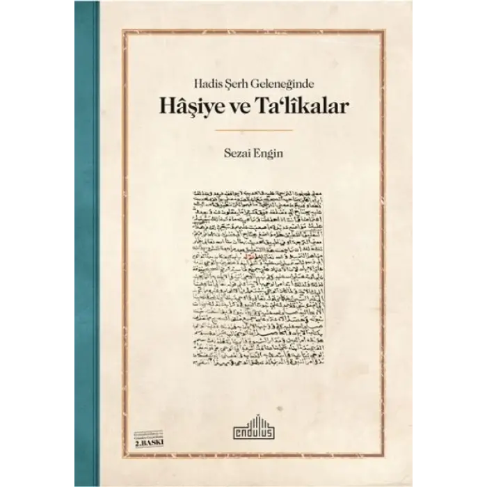 Hadis Şerh Geleneğinde Haşiye ve Talikalar