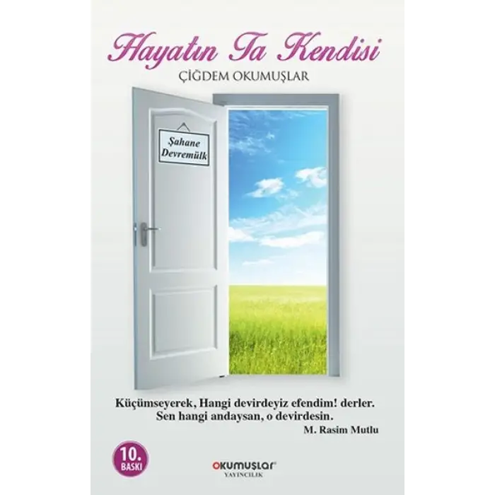 Hayatın Ta Kendisi