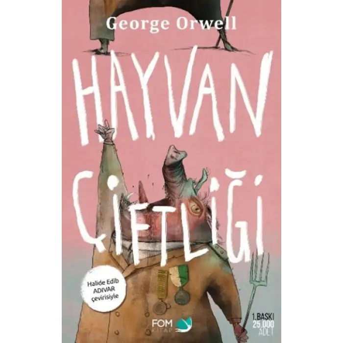 Hayvan Çiftliği - Halide Edip Adıvar Çevirisiyle-Ciltli