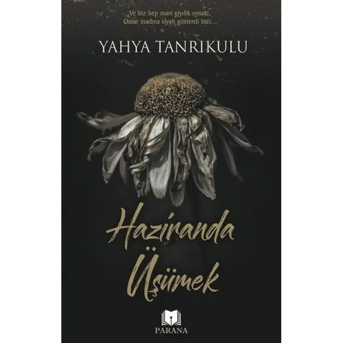 Haziranda Üşümek